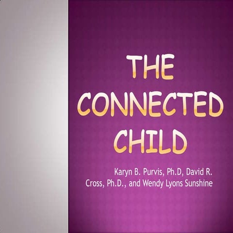 The connected child chapter 8 | PPTX