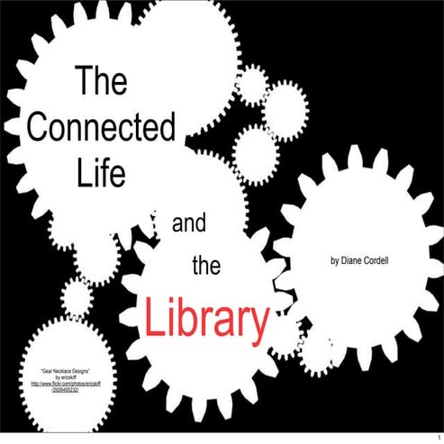The connected life and the library