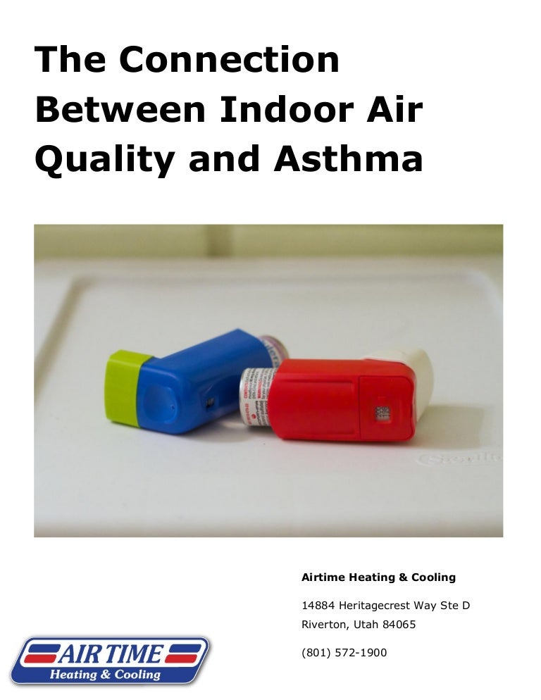 The Connection Between Indoor Air Quality and Asthma