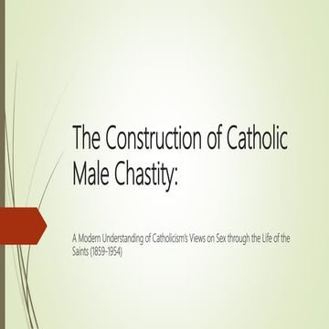 La construcción de la castidad masculina católica moderna PPT 