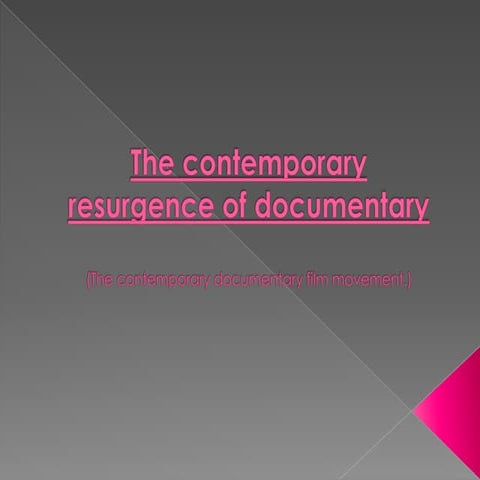 The contemporary documentary