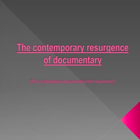 The contemporary documentary