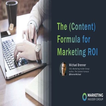 The (Content) Formula Formula For Marketing ROI