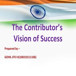 The contributor’s vision of success