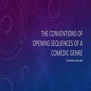 The conventions of opening sequences of a comedic
