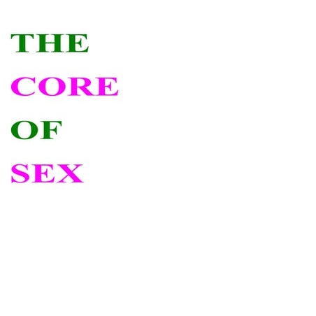 T H E  C O R E  O F  S E X  D R  S H R I N I W A S  K A S H A L I K A R