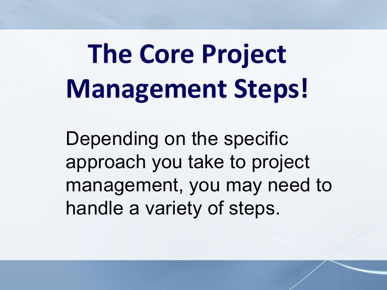 The core project management steps
