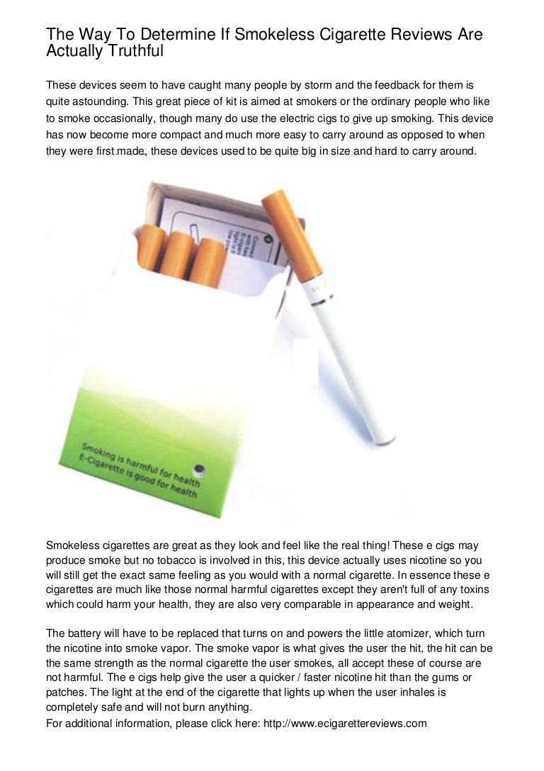 The Way To Determine If Smokeless Cigarette Reviews Are Actually Trut…