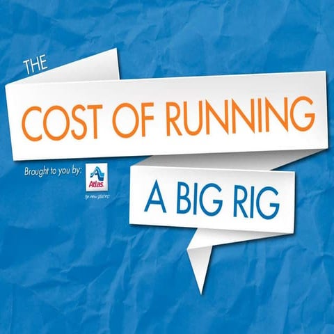 The Cost of Running a Big Rig | PPTX