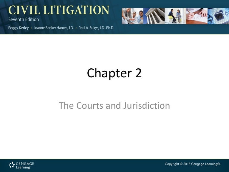 The Courts and Jurisdiction