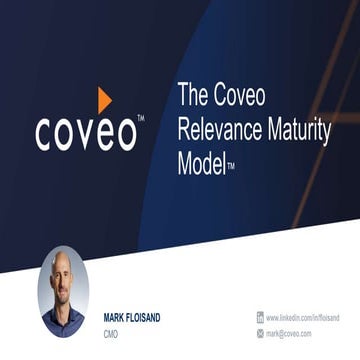 The Coveo Relevance Maturity Model - Mark Floisand