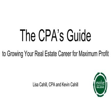 The CPA's Guide to Growing your Real Estate Career for Maximum Profit
