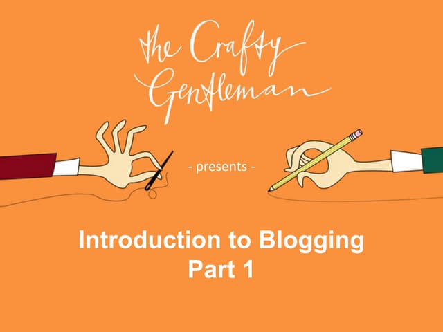 The crafty gentleman etsy introduction to blogging seminar