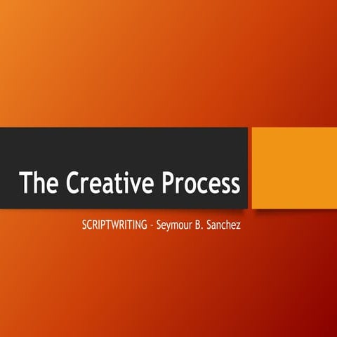 The Creative Process