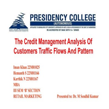 The Credit Management Analysis Of Customers Traffic Flows And Pattern[1].pptx
