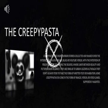 creepypasta The creepypasta.pptx