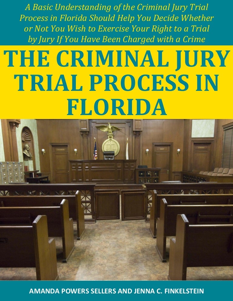 The criminal jury trial process in florida