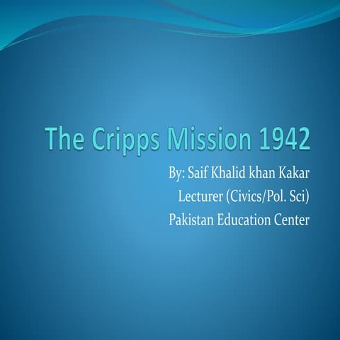 The cripps mission &amp; general elections