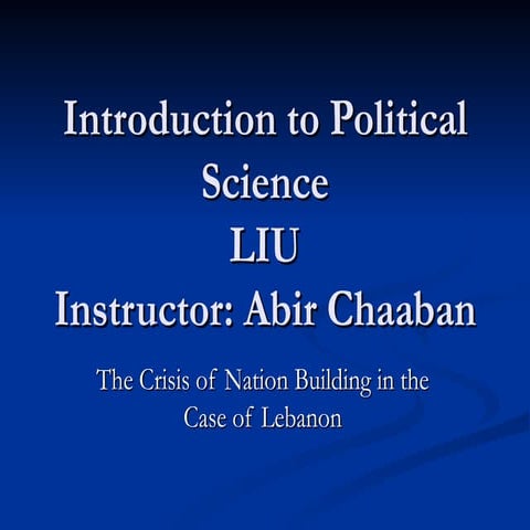 The crisis of nation building in the case of lebanon11