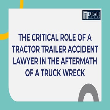 How We Can Help You After a Truck Accident | PDF