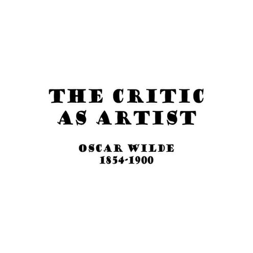 The critic as artist