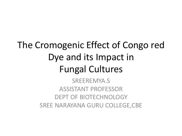 The Cromogenic Effect Of Congo Red Dye And