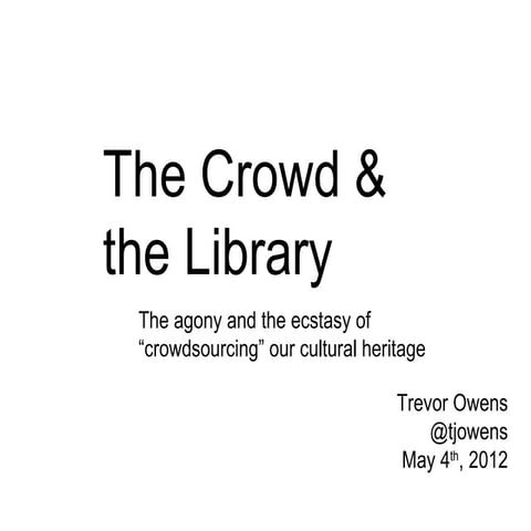 The crowd and the library