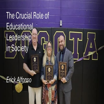 The Crucial Role of Educational Leadership in Society