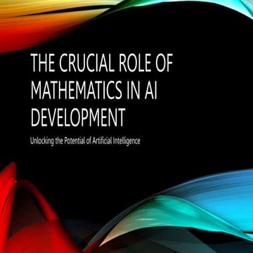The crucial role of mathematics in ai development.pptx