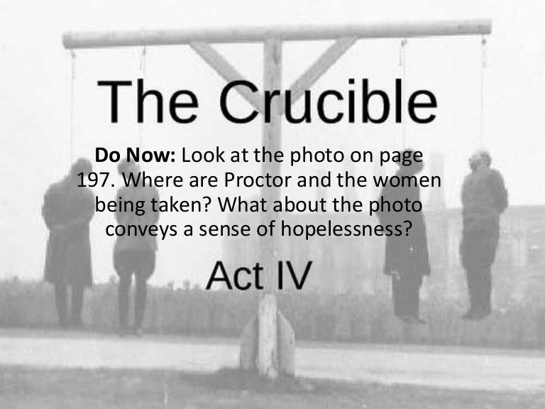 The Crucible Act 4