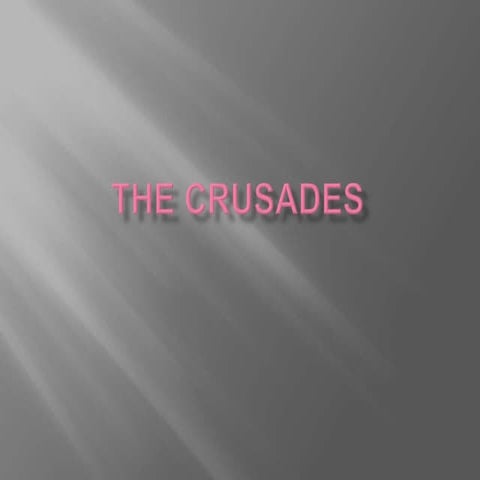 The crusades