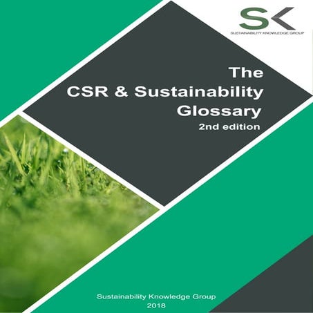 The CSR & Sustainability Glossary 2nd edition | PDF