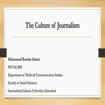 The Culture of Journalism ppt