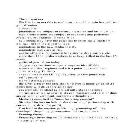 · The current era· We live in an era this is media structured bu.docx