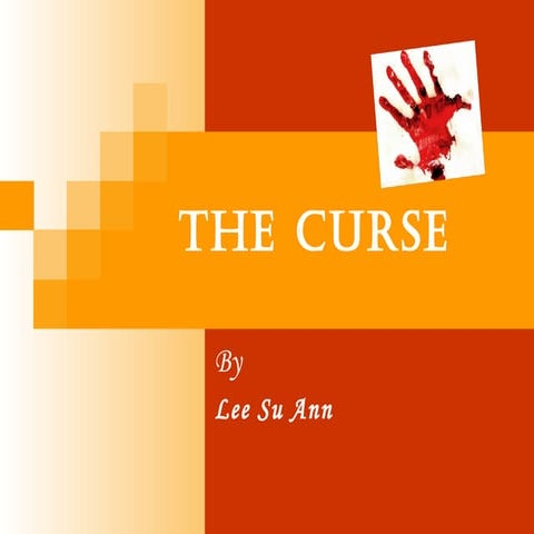 The curse | PPT