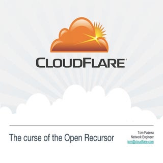 The curse of the open recursor