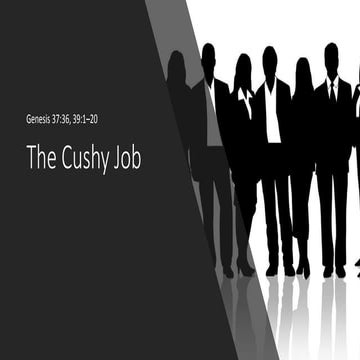 The cushy job genesis 39:1-20