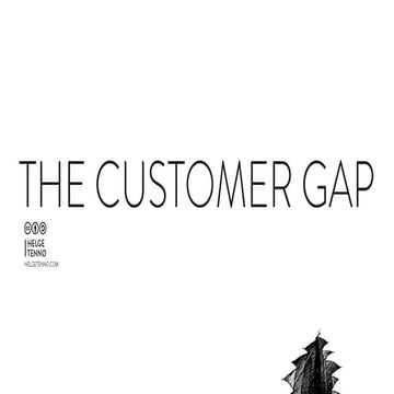 The customer gap