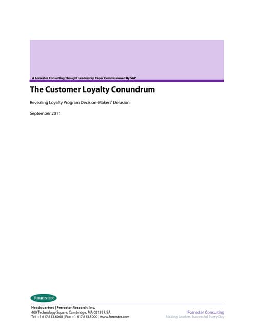 The Customer Loyalty Conundrum by Forrester Consulting