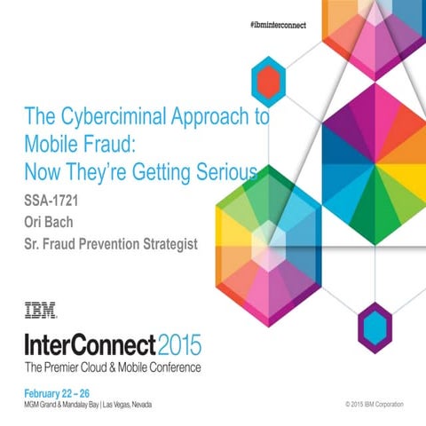 The Cybercriminal Approach to Mobile Fraud: Now They’re Getting Serious