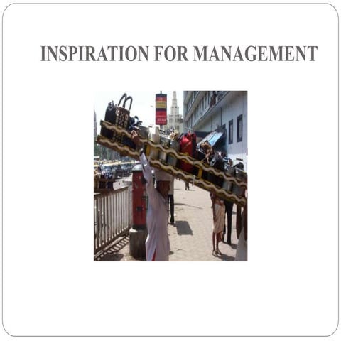 The Dabbawala System: On Time Delivery, Every Time.