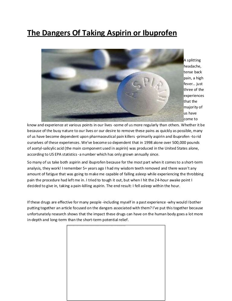 The dangers of taking aspirin or ibuprofen
