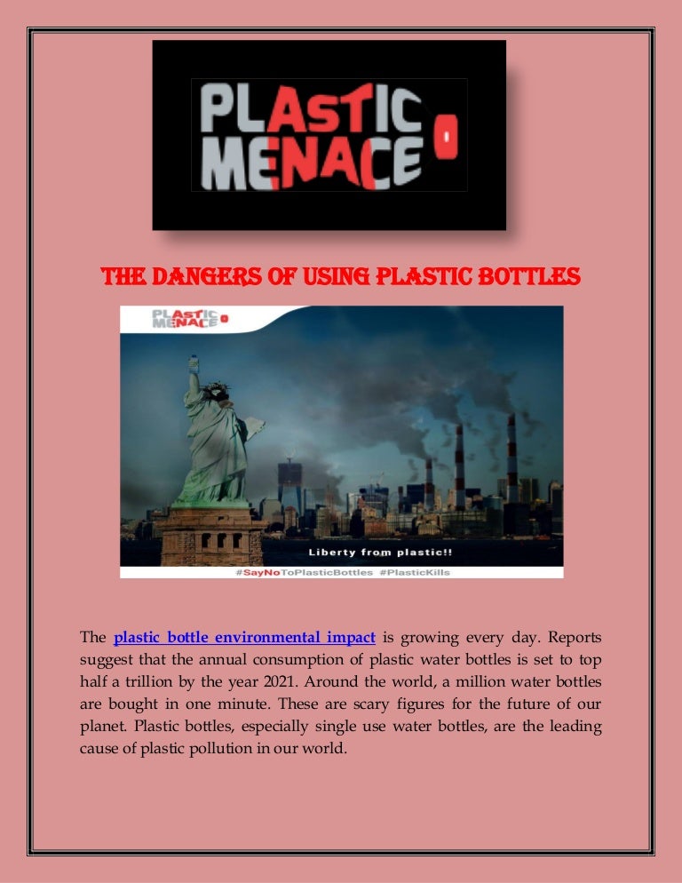 The dangers of using plastic bottles