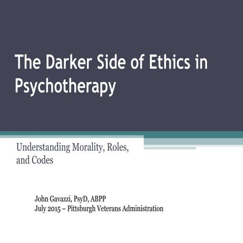 The darker side of ethics and morality in psychotherapy.pptx