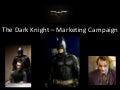 The dark knight marketing 2012