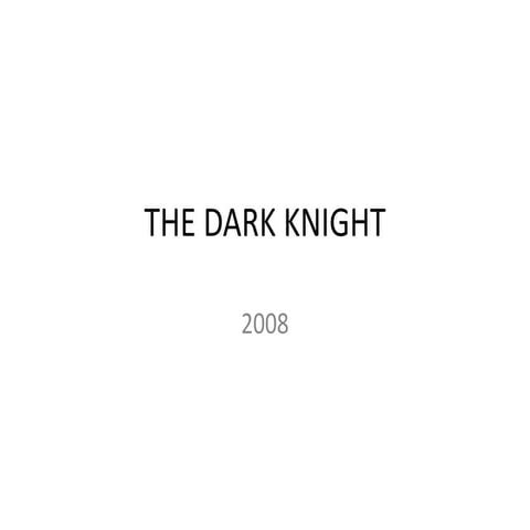 The dark knight opening analysis