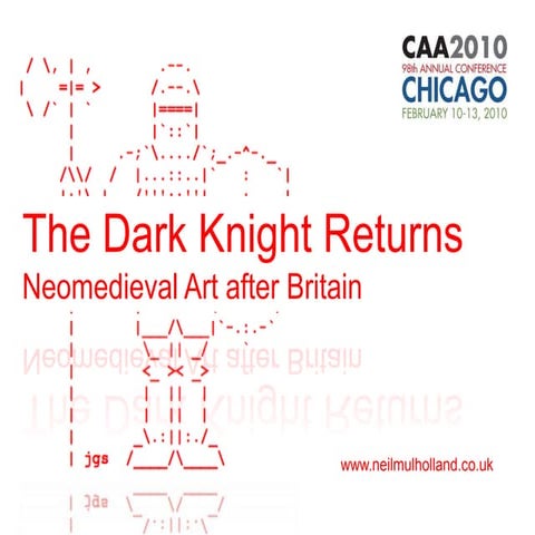The Dark Knight Returns - Neomedieval Art After Britain
