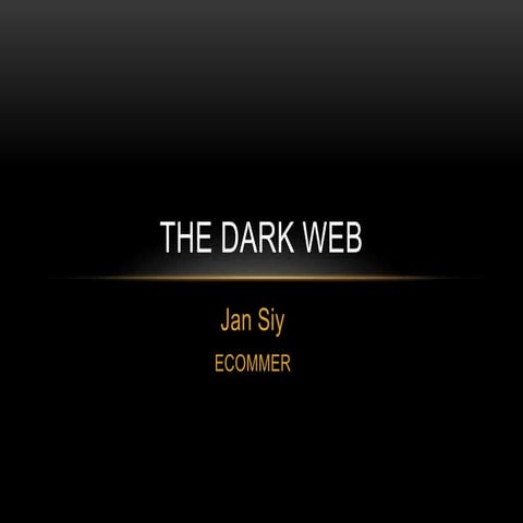 The Dark Web