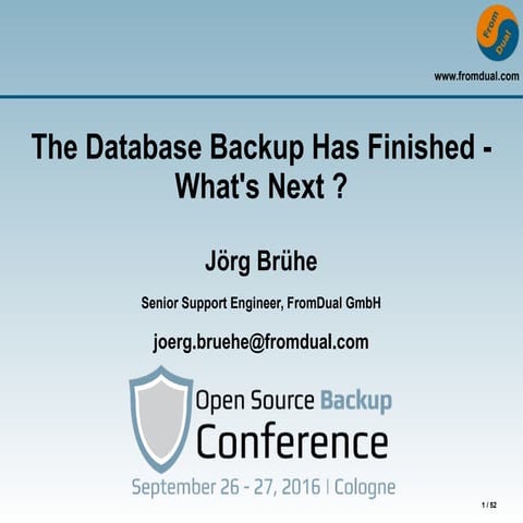 OSBConf 2016: The Database Backup is done - what next? - by Jörg Brühe