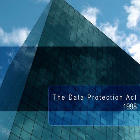 The Data Protection Act